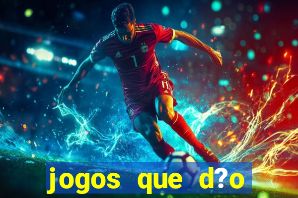 jogos que d?o dinheiro sem precisar investir