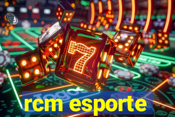 rcm esporte