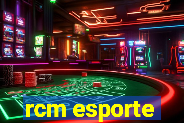 rcm esporte