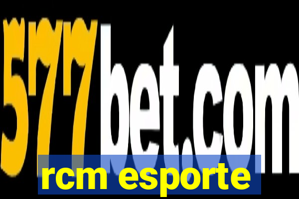 rcm esporte