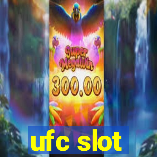 ufc slot