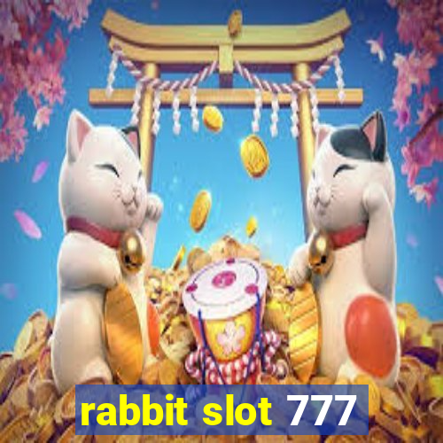 rabbit slot 777