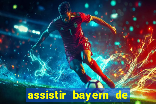 assistir bayern de munique x liverpool hd