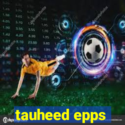 tauheed epps