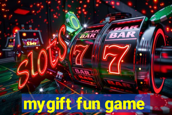 mygift fun game