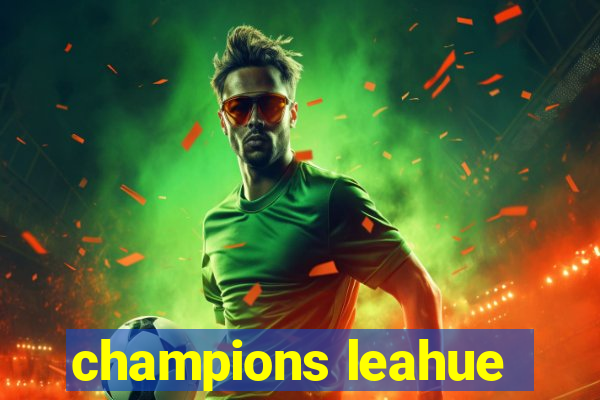 champions leahue