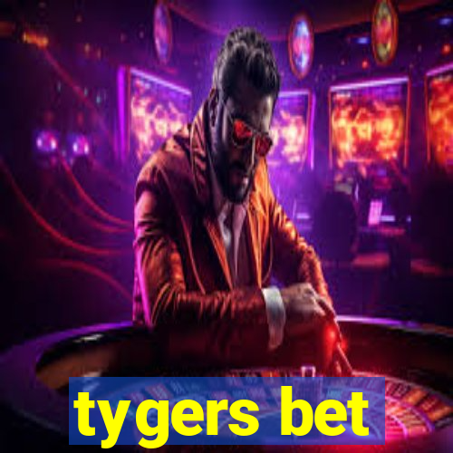 tygers bet