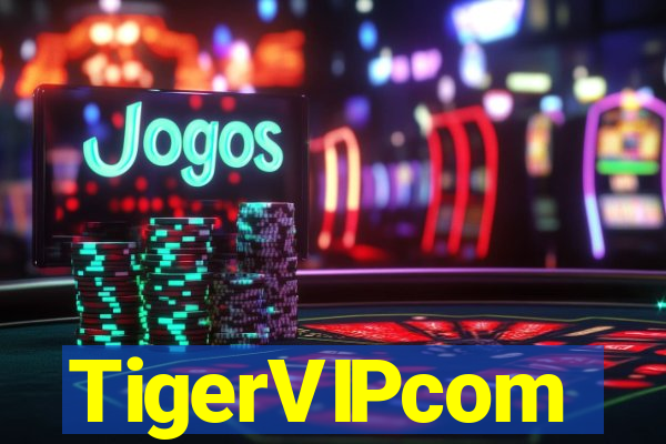 TigerVIPcom