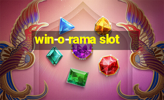 win-o-rama slot