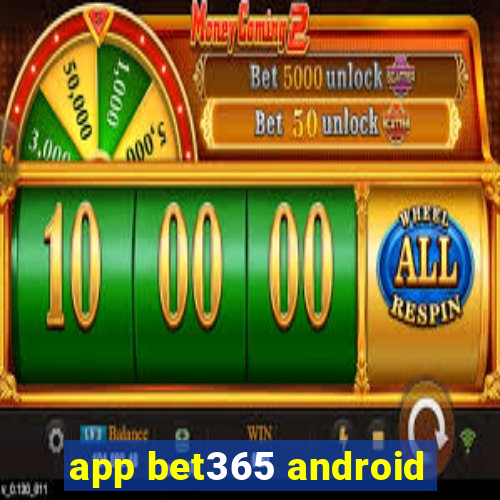 app bet365 android