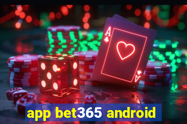 app bet365 android