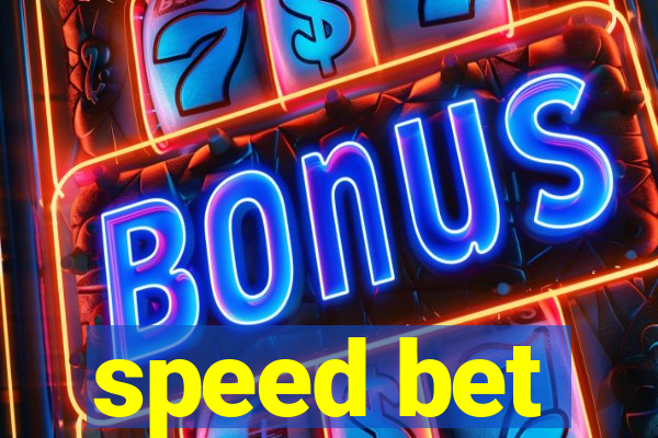 speed bet