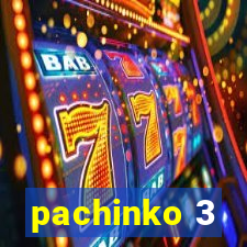 pachinko 3