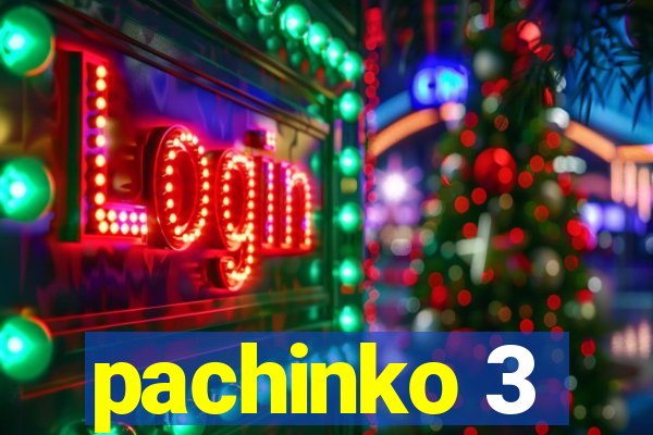 pachinko 3