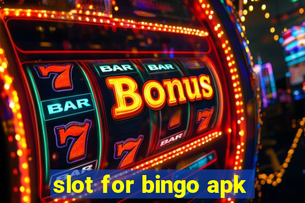 slot for bingo apk