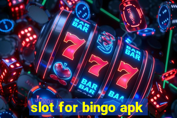 slot for bingo apk