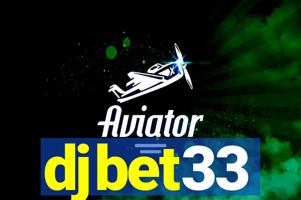 djbet33