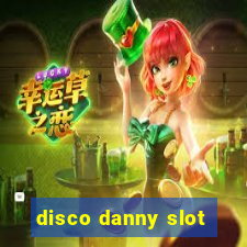 disco danny slot