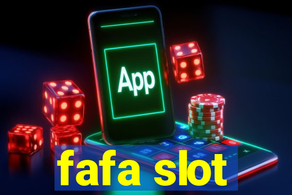 fafa slot