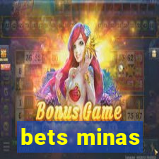 bets minas