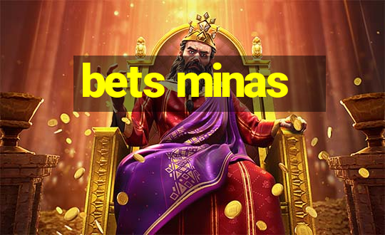 bets minas