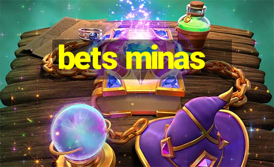 bets minas