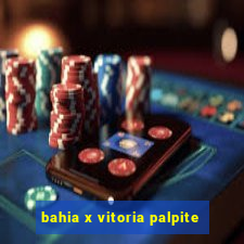 bahia x vitoria palpite