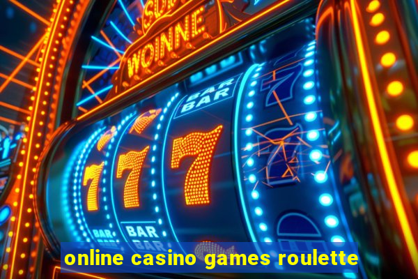 online casino games roulette