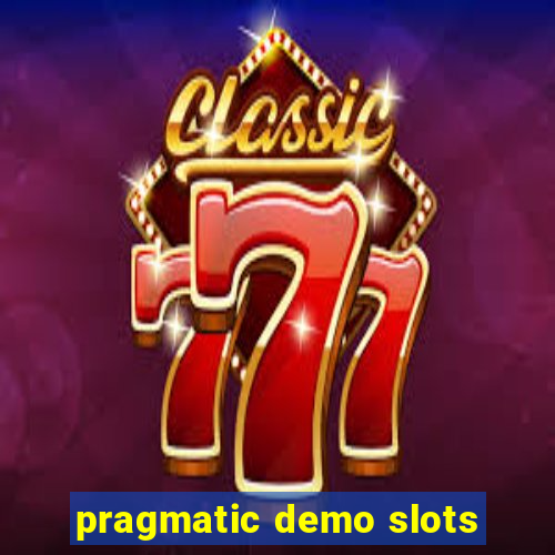 pragmatic demo slots