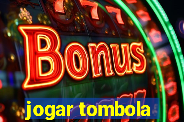 jogar tombola