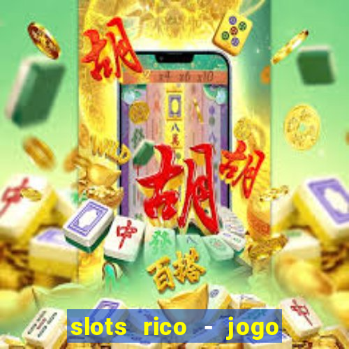 slots rico - jogo de cartas