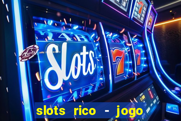 slots rico - jogo de cartas