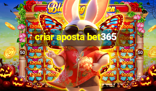 criar aposta bet365