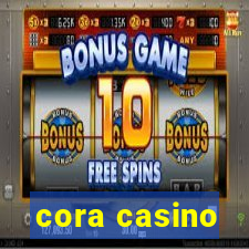 cora casino