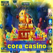 cora casino