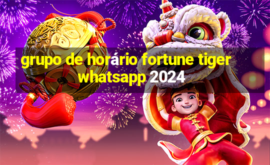 grupo de horário fortune tiger whatsapp 2024