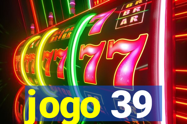 jogo 39