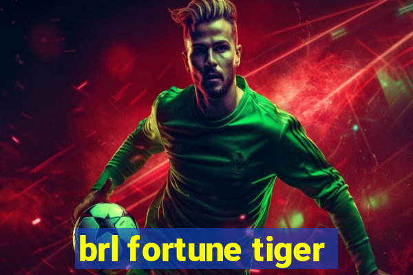 brl fortune tiger