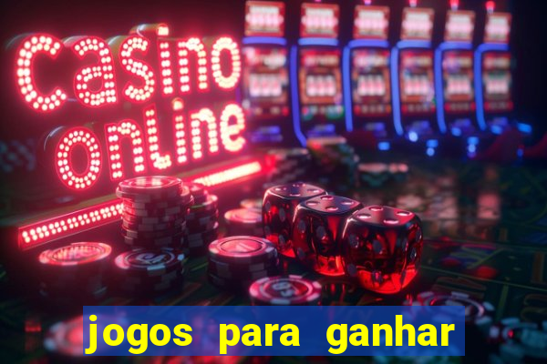 jogos para ganhar dinheiro na blaze