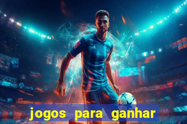 jogos para ganhar dinheiro na blaze