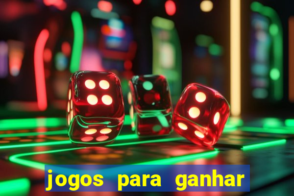 jogos para ganhar dinheiro na blaze