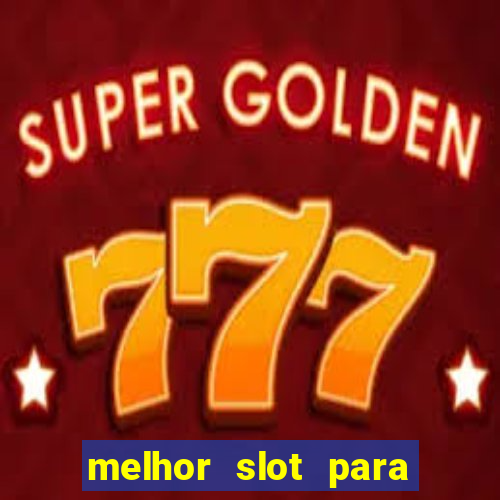 melhor slot para comprar b?nus