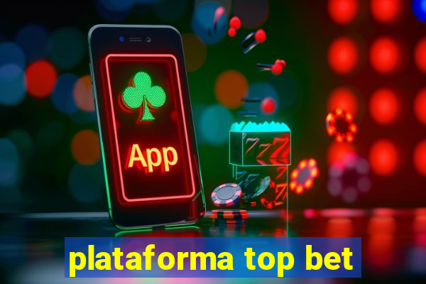 plataforma top bet