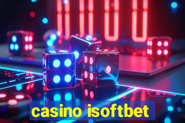 casino isoftbet