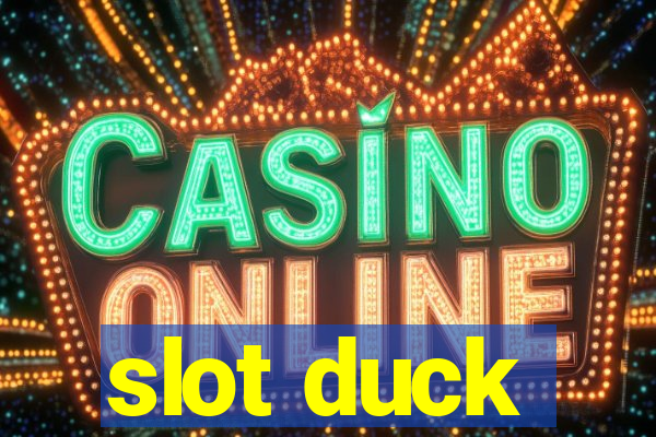 slot duck