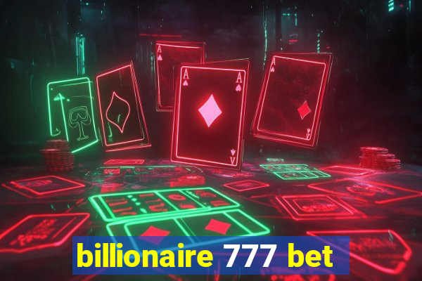 billionaire 777 bet