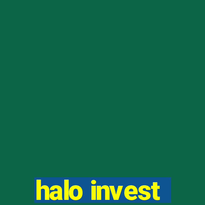 halo invest