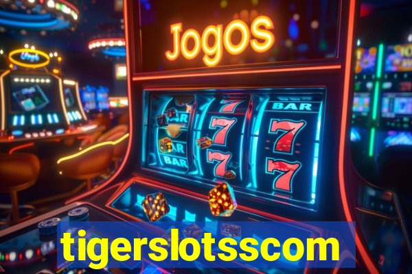 tigerslotsscom