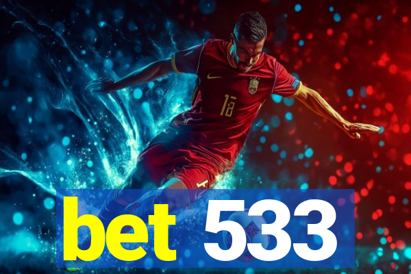 bet 533