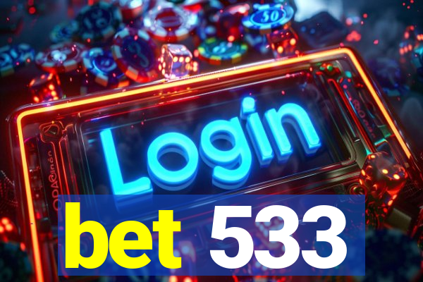 bet 533